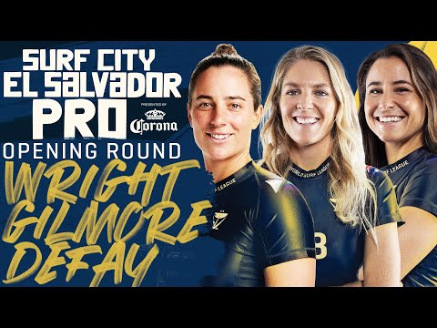 Gilmore, Wright, Defay | Surf City El Salvador Pro - Opening Round Heat Replay