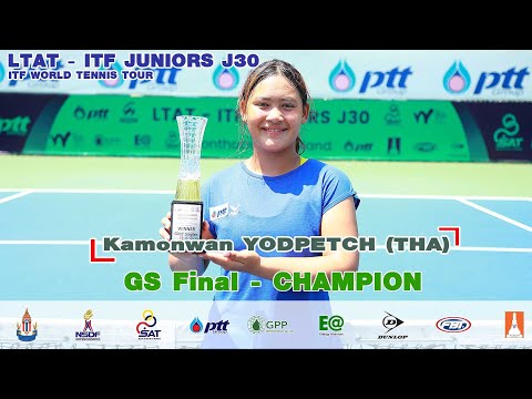 LTAT - ITF JUNIORS J30 GS Final - Kamonwan YODPETCH (THA) 1 vs Kaili Demi TESO (JPN)