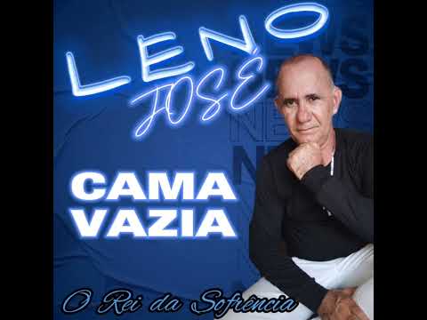 Leno José- Cama Vazia - Lançamento