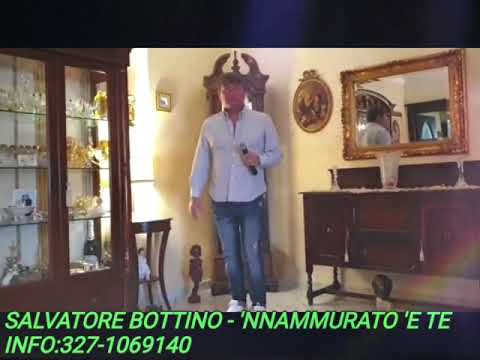 SALVATORE BOTTINO - 'NNAMMUTAO 'E TE