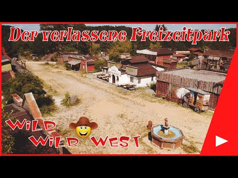 Lost Places #106 Der verlassene Freizeitpark Wild Wild West | Mr. & Mrs. Lost