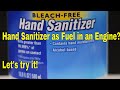 Will an Engine Run on Hand Sanitizer? Let's find out!