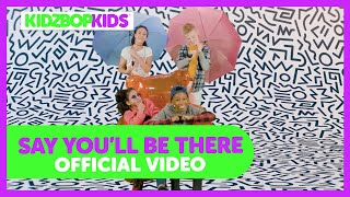 KIDZ BOP Kids - Say You'll Be There (Official Music Video) [KIDZ BOP '90s Pop]