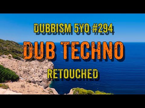 DUB TECHNO || DUBBISM 5YO №294 - Retouched