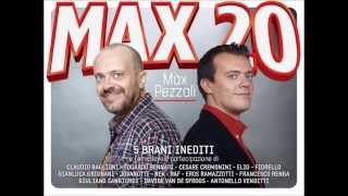 Max 20 - Max Pezzali feat. Giuliano Sangiorgi - Ti sento vivere