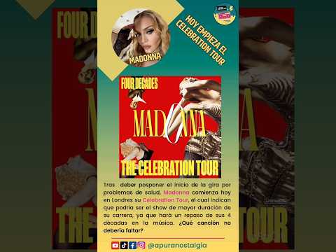 THE CELEBRATION TOUR de MADONNA #madonna #celebrationtour #apuranostalgia