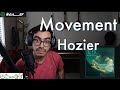 Hozier | Movement | REACTION