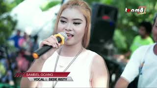 Download lagu SAMBEL GOANG - DEDE RISTY - TEAM 8 mp3 Download lagu SAMBEL GOANG - DEDE RISTY - TEAM 8 mp3