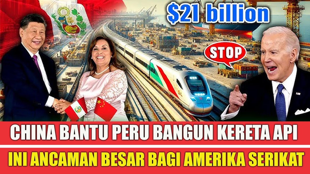 Peru Minta Bantuan China untuk Membangun Kereta Api Baru Senilai 334 T | Amerika Terancam Rugi Besar