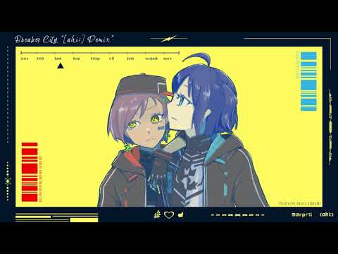 ブレーカーシティ - HAMA feat. Marpril “[ahi:] REMIX” by [ahi:] #Marpril_Remix