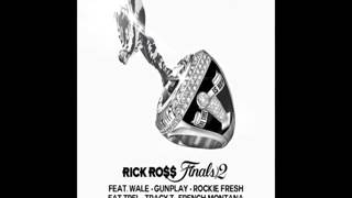 Rick Ross - Finals 2