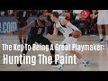 What EVERY Elite Playmaker Does: Hunting The Paint