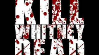 KILLWHITNEYDEAD - Is That My Blood or Hers