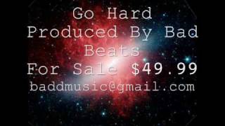 Go Hard Instrumental (Prod By Bad Beats)