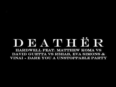 Hardwell vs David Guetta vs R3hab & VINAI – Dare You (Hardwell MashUp)