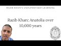 Razib Khan: Anatolia over 10,000 years