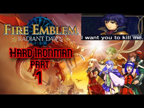 Fire Emblem Radiant Dawn Hard Ironman Stream Part 1