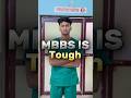 MBBS Is Tough Neet2025 Mbbs Shorts
