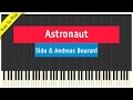 Sido ft. Andreas Bourani - Astronaut - Piano ...
