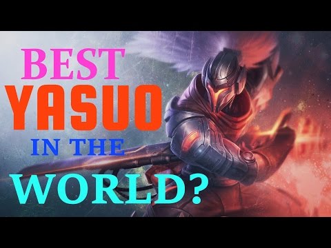 Best Yasuo in the World    ArKaDaTa Yasuo Montage   League of Legends