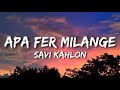 Apa fer Milaange ♡ _ Slowed & Reverb _ New Punjabi Songs 2024.mp4#video