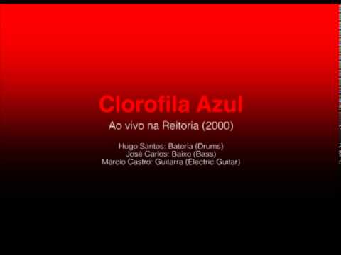 Clorofila Azul com Márcio Castro e José Carlos - Ao vivo na Reitoria do Porto - (2000)