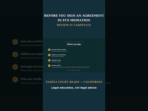 Before You Sign an Agreement in FCS Mediation
