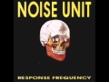 Noise Unit - Disease 