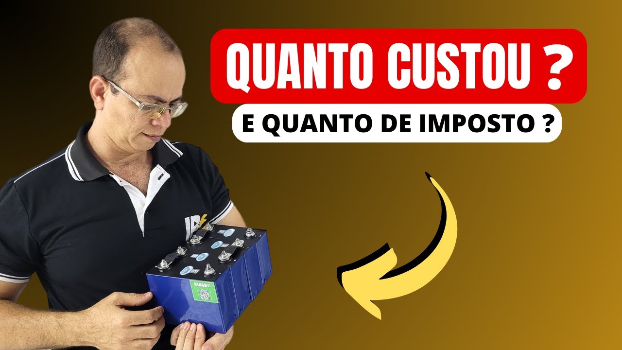 Quanto CUSTA e quanto paguei de IMPOSTO nas baterias LiFePO4 88Ah Calb | Kingbo