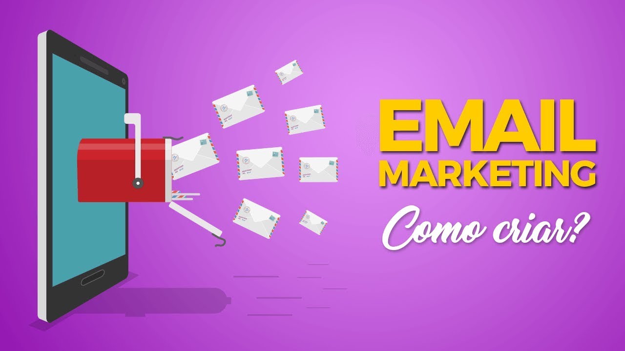 Como Fazer Email Marketing? Aprenda Passo a passo!