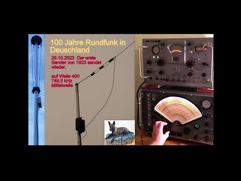 "100 Jahre Rundfunk in Deutschland" Der historische Sender sendet zum Jahrestag für ein Tag wieder.