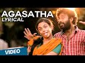 Agasatha Official Full Song With Lyrics Cuckoo Dinesh Malavika