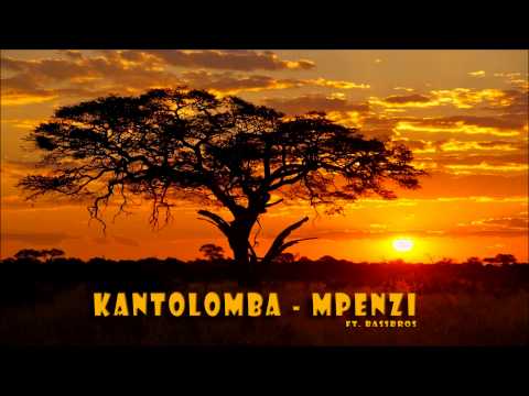 Kantolomba - Mpenzi ft. Bassbros (Radio Edit)