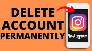 How to Delete Instagram Account Permanently - 2022