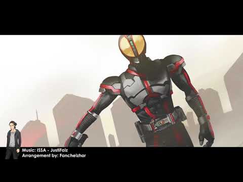 Kamen Rider 555 (ISSA) - JustiFaiz (Orchestra Rearranged by Fancheizhar)