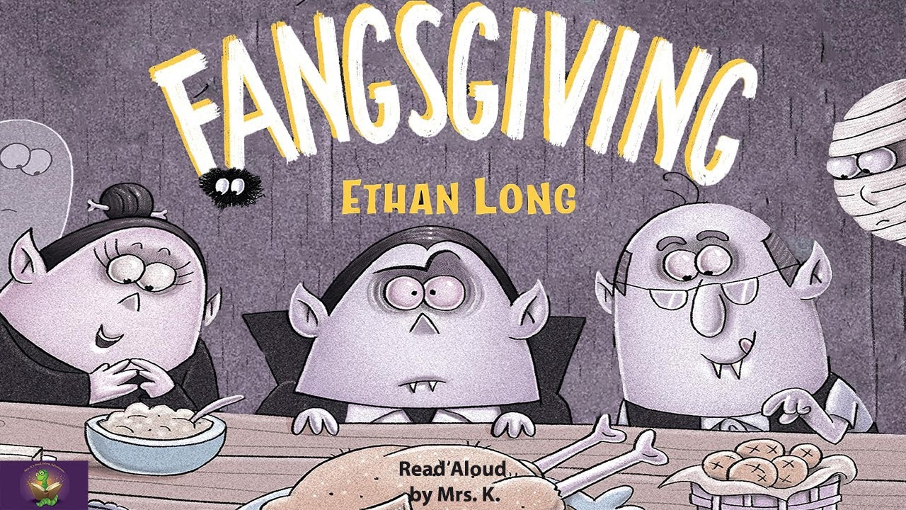 FANGSGIVING by Ethan Long | A Funny Thanksgiving Read Aloud Kids Book | Storytime | Read-Aloud
