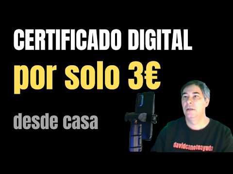 Certificado Digital por Videoidentificación: Consíguelo desde Casa por solo 3€ en 2026
