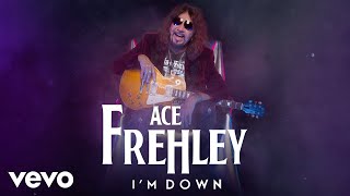 Ace Frehley - I&#39;m Down (Official Visualizer)