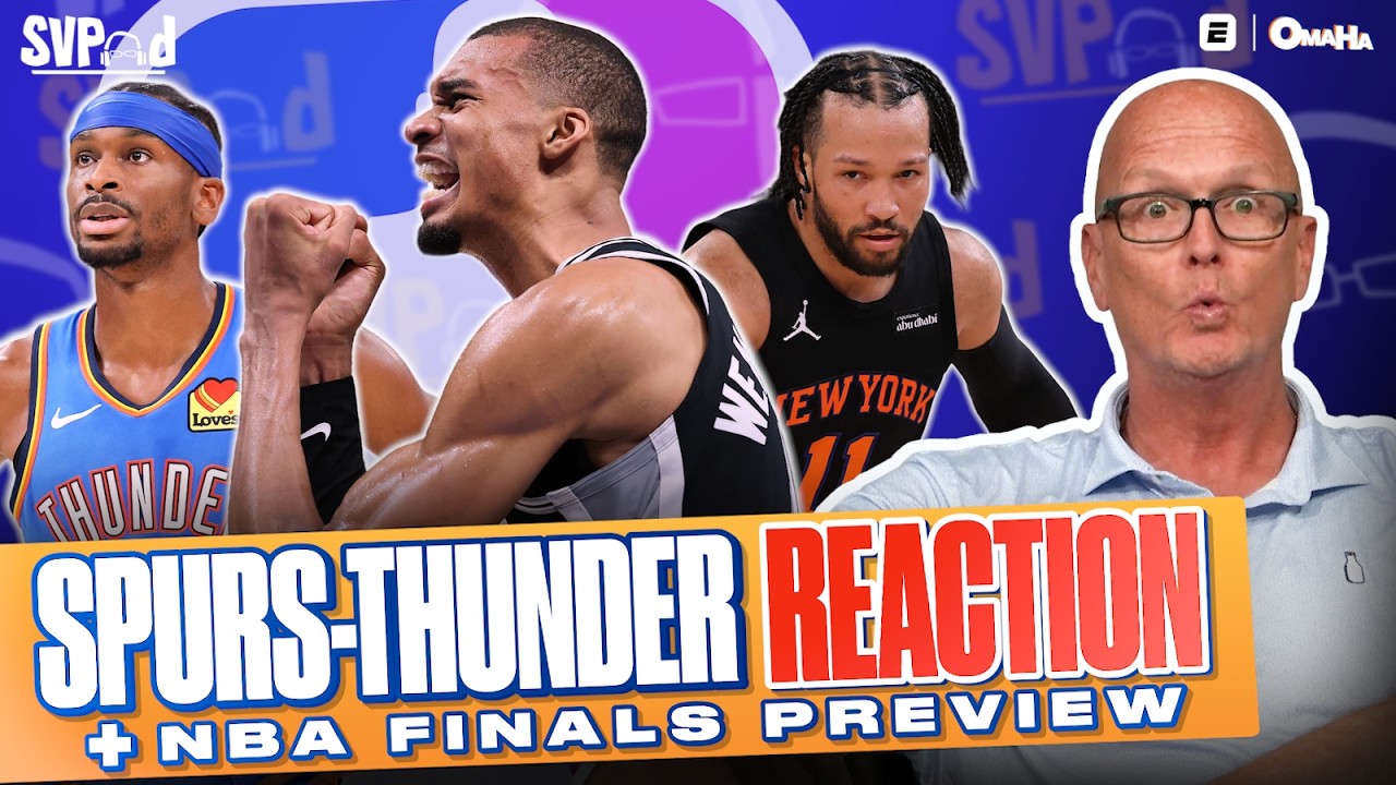 Spurs-Thunder REACTION + Finals PREVIEW: How Wemby & Spurs Got It Done & Chet’s STRUGGLES | SVPod