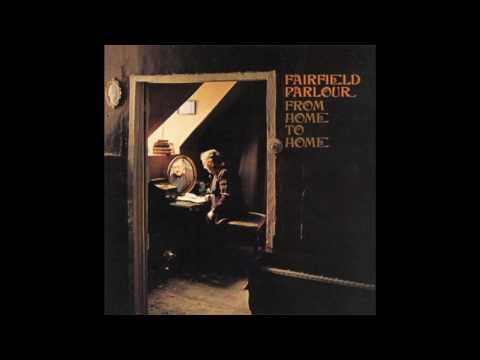 Fairfield Parlour - Song For You