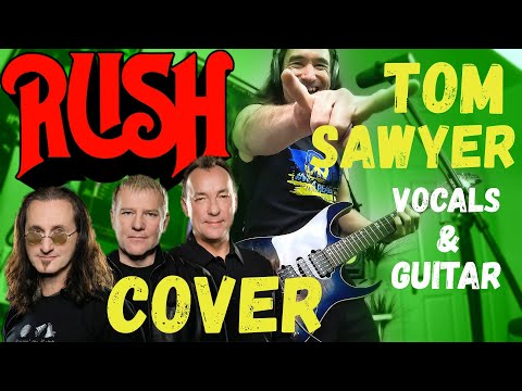 RUSH - TOM SAWYER (Vocal & Guitar Cover) One Shot!