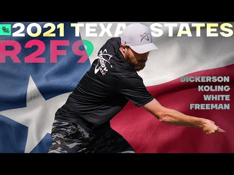 2021 Texas State Disc Golf Championship | R2F9 LEAD | Koling, White, Dickerson, Freeman | Jomez