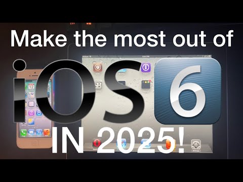 How to Make the Most out of iOS 6 in 2025!