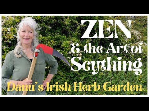 Zen and the Art of Scything