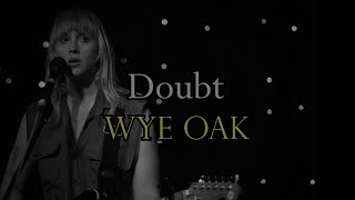 Doubt - Wye Oak | (Lyrics &amp; Sub. Español)