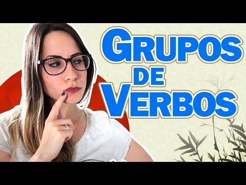 #126 AULA JAPONÊS: VERBOS EM JAPONÊS - DIVISÃO DE GRUPOS I, II e III