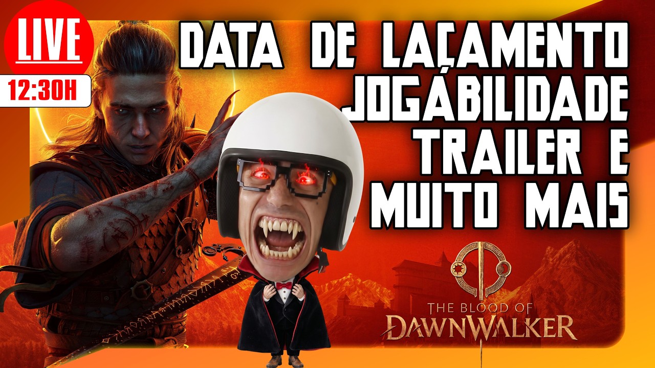 🎮🚨 AO VIVO  -  Road to Launch  Com TODAS as Novidades The Blood of Dawnwalker #TheBloodof Dawnwalker