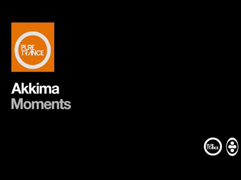 Akkima - Moments [Club Mix]
