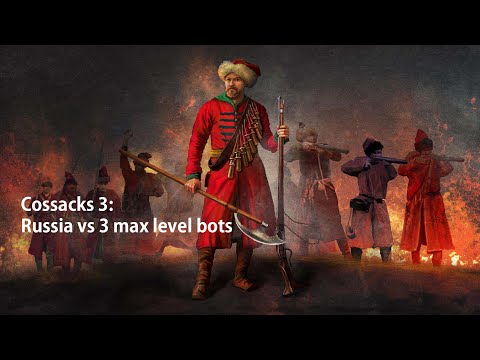 Cossacks 3: Russia vs 3 max level bots