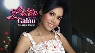 Download lagu Lolita - Galau (Dangdut House) mp3